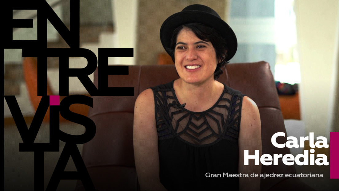 2021-03-01 - Carla Heredia, Gran Maestra de ajedrez ecuatoriana: 