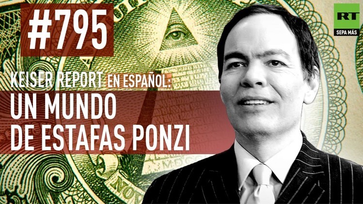 2015-08-11 - Keiser Report en español: Un mundo de estafas Ponzi (E795)