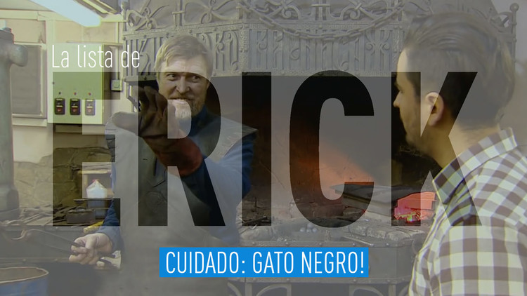 2016-12-16 - LA LISTA DE ERICK: CUIDADO: GATO NEGRO!