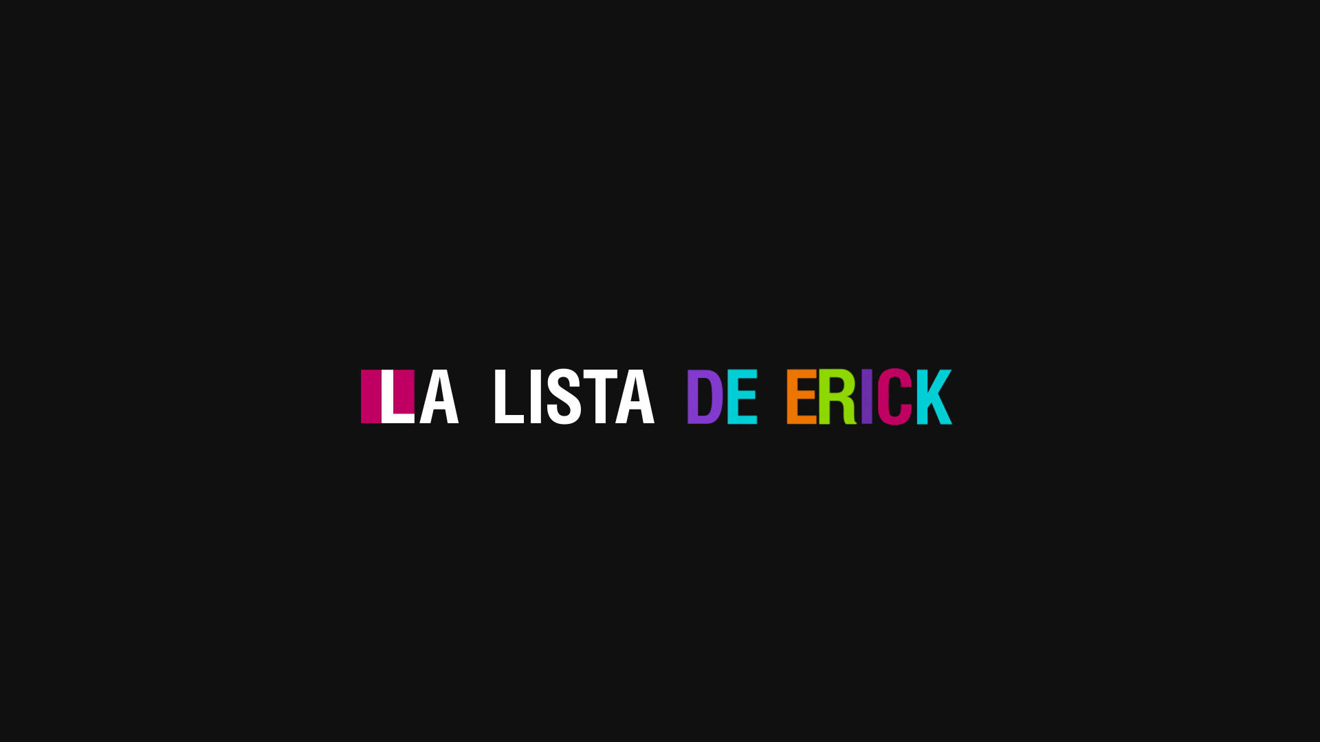 2021-06-18 - La lista de Erick