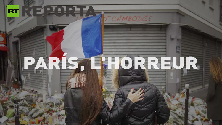 2015-11-27 - RT reporta (E34): París, l'horreur