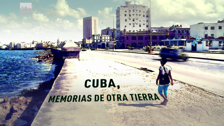 Cuba, memorias de otra tierra