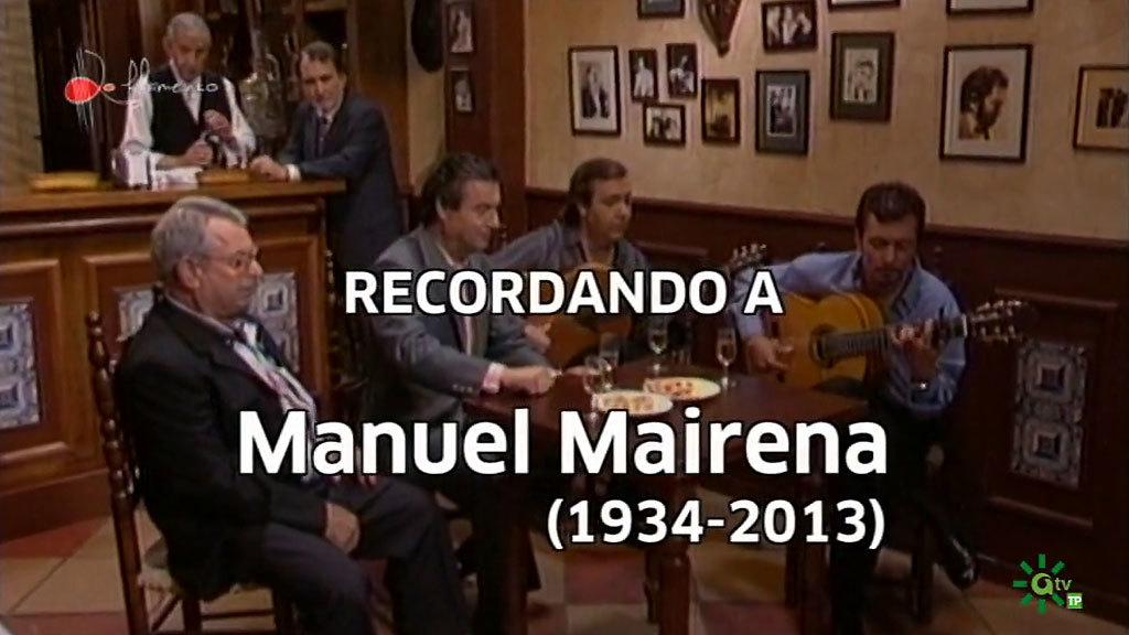 Recordando a Manuel Mairena (02/05/2019)