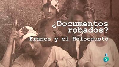 ¿Documentos robados? Franco y el Holocausto