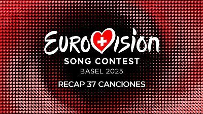 2025 - Todas las canciones de Eurovisión 2025 (RECAP)