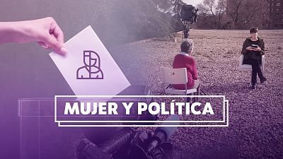 Programa 6: Mujer y política