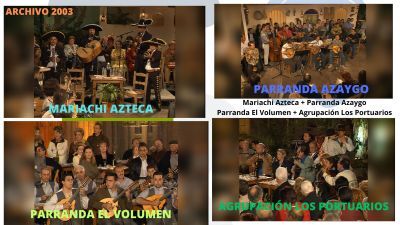 06/10/2024 Archivo 2003: Parranda El Volumen, Los Portuarios, Mariachi Azteca y  Azaygo