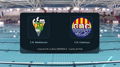 cuartos de final de la Copa de la Reina: CN Mediterrani - CN Catalunya