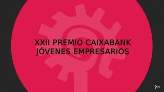 01/10/2021 XXII Premios Caixabank Jóvenes Empresarios
