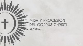Misa y procesión del Corpus Christi en Archena