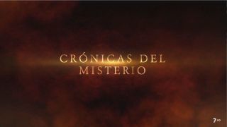 06/07/2018 Crónicas del misterio