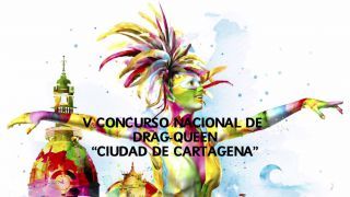 21/02/2020 V Concurso Nacional de Drag Queen Ciudad de Cartagena