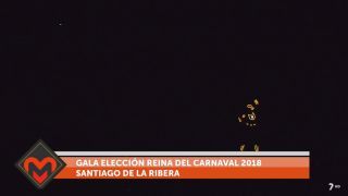 23/02/2018 Elección reina del carnaval de Santiago de la Ribera
