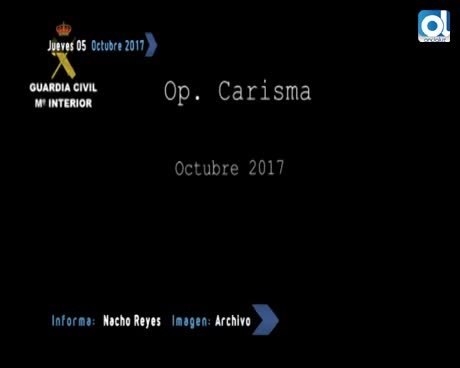 Temporada 4 Número 105 / 05/10/2017 Operacion carisma guardia civil