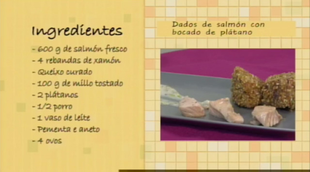 Dados de salmón con bocados de plátano - 04/02/2016 10:30