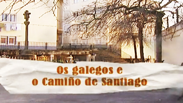 Os galegos e o Camiño de Santiago - 12/04/2007 00:00