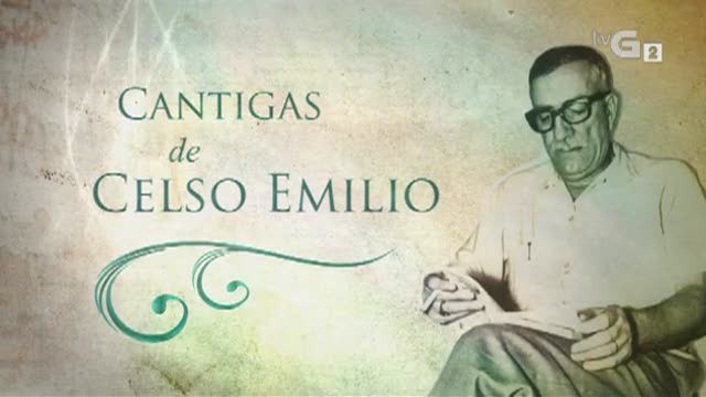 Cantigas de Celso Emilio - 18/01/2017 22:45