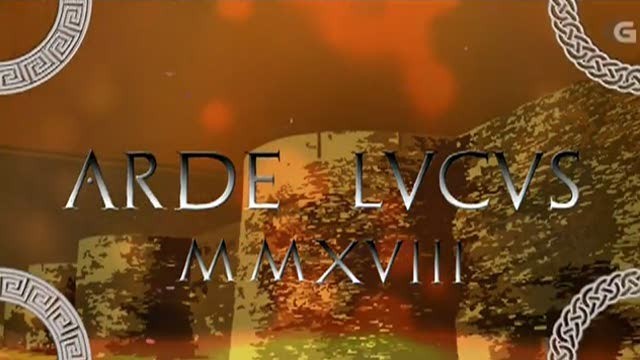 Arde Lucus MMXVIII - 16/06/2018 22:00