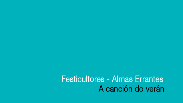 Festicultores - Almas Errantes - 23/06/2017 00:00