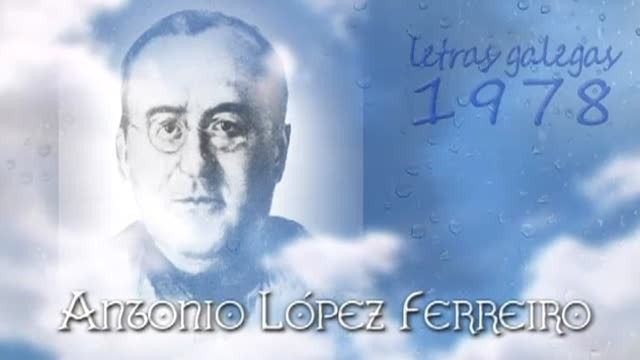 Antonio López Ferreiro. Letras galegas 1978 - 07/06/2012 00:00