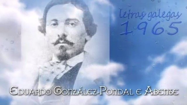 Eduardo Pondal. Letras Galegas 1965 - 21/05/2012 15:55