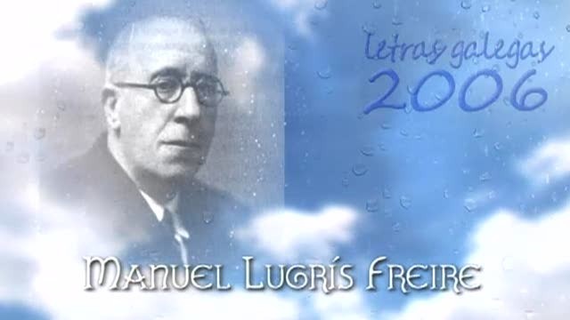 Manuel Lugrís Freire. Letras galegas 2006 - 17/07/2012 00:00