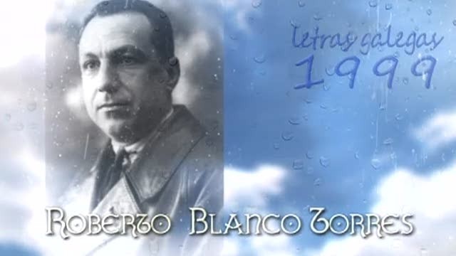 Roberto Blanco Torres. Letras galegas 1999 - 06/07/2012 00:00