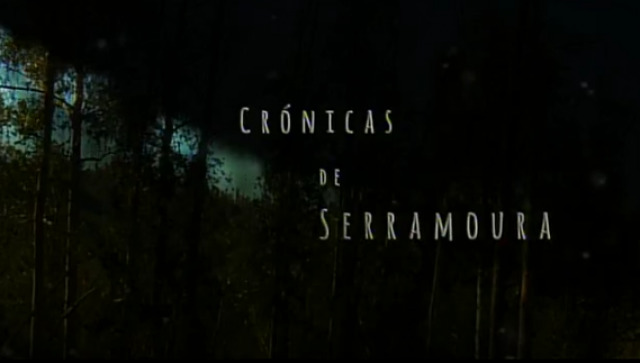 Crónicas de Serramoura 11 - 13/12/2015 22:00