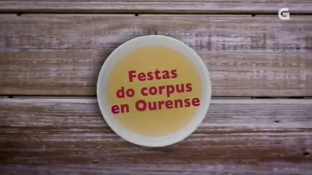 Programa 5: Festa do Corpus en Ourense - 30/06/2014 22:00