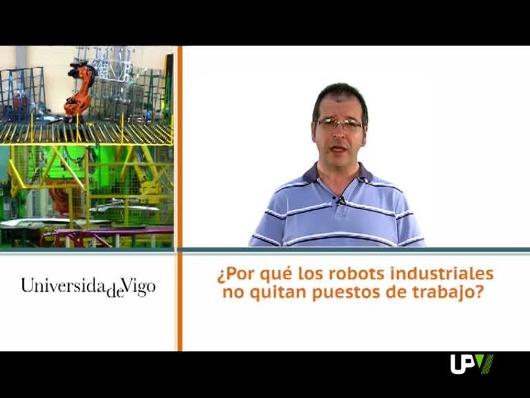 18-06-2013 [30] Por qué los robots industriales nos quitan puestos de trabajo. Nacho Armesto [Ingeniero Industrial de la Universidad de vigo]