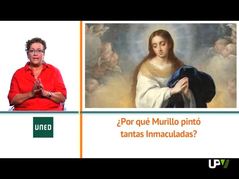 31-05-2013 [12] Por que Murillo pintó tantas Inmaculadas. Alicia Cámara Muñoz [Catedrática Historia del Arte UNED]