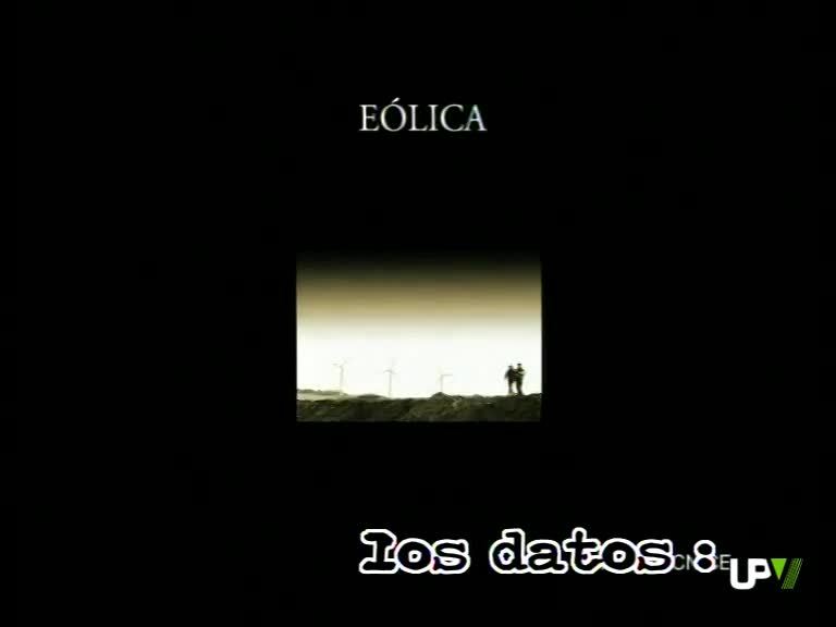 30-04-2008 Prog. 52. Energía Eólica y energía fotovoltaica. Carlos Álvarez. Arturo Favoada