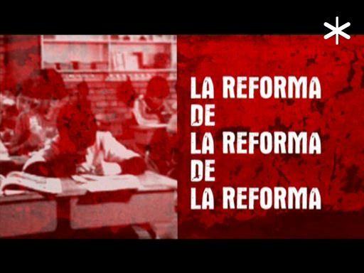 La reforma de la reforma de la reforma