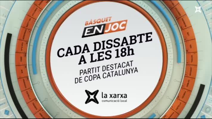 La Copa Catalunya, l'espectacle del bàsquet total a La Xarxa