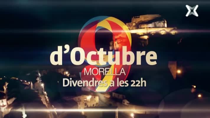 El 9 d'octubre, especial des de Morella